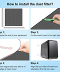 Installation guide showing steps for installing 2 Pack DIY Dust Filter Mesh Covers For PC Case And Fans With Magnetic Strip, 1mm Hole