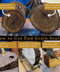 Comparison of wood logs treated and untreated with End Grain Sealer Clear 1 Gallon For Woodworkers And Carvers, with application steps.