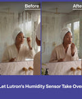 Before and after using Smart Humidity Sensor Switch for Bathroom Exhaust Fans with Auto Moisture Control.