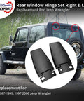 Rear Liftgate Window Hinge Set For Jeep Wrangler Right And Left Replacement 1987 1995 1997 2006 installed on vehicle