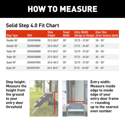 Quad RV Entry Steps 4.0 Premium With Lift Assist Gas Struts 30 Inch Wide Step XL Top Tread 8 Inch Rise fit chart and measuring guide