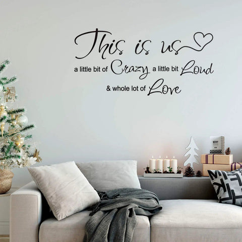 Crazy Loud Love Wall Decal Vinyl Sticker Inspirational Family Quote Art For Bedroom Living Room Office Decor Peel And Stick