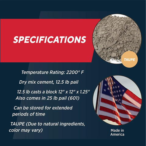 Specifications of Castable Refractory Cement For High Temperature Fireplaces And Wood Stoves 12.5 Pound Easy Mix DIY Friendly No Heat Cure