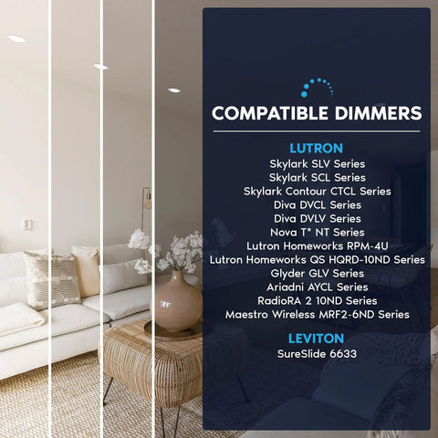 List of compatible dimmers for the Six Inch LED Disk Light Dimmable Flush Mount Ceiling Fixture With Five CCT Options 2700K To 5000K 12.5W 1000LM Surface Mount Damp Rated Energy Star ETL Easy Install.