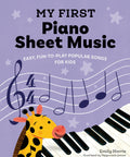 Beginner Piano Sheet Music For Kids: Easy, Fun To Learn Popular Songs With 40 Kid Friendly Tunes, Simple Arrangements, Great For First Piano Lessons, Build Confidence And Have A Blast. Illustrated cover featuring a giraffe with music notes.