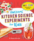 Kitchen Science For Curious Kids And Budding Scientists: 50 Edible STEAM Projects You Can Eat book cover with candy experiment image