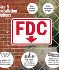 Rugged 12X18 Inch Fdc Fire Department Connection Metal Sign With Down Arrow In Red And White Using Beefy 120 Mil Aluminum Composite And 3M Reflective Film For No Fuss Install Made Stateside, showcasing size and installation options.