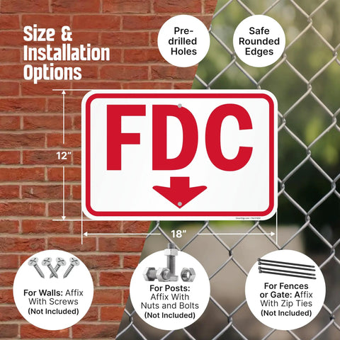 Rugged 12X18 Inch Fdc Fire Department Connection Metal Sign With Down Arrow In Red And White Using Beefy 120 Mil Aluminum Composite And 3M Reflective Film For No Fuss Install Made Stateside, showcasing size and installation options.
