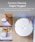 Top view of Flow Robot Vacuum And Mop Combo With Real Time Self Cleaning Track Mop 22,000 Pa Suction for edge cleaning in a corner.