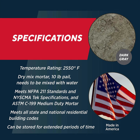 Specifications of Dry Mix 211 Refractory Mortar For Masonry Repairs Up To 2550 Fahrenheit Heat Safe Cement, USA made.