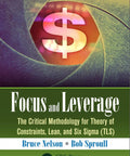Crack The Core Of Operational Excellence With Focus And Leverage A Realistic Guide To Theory Of Constraints Lean And Six Sigma Mastery For Busy Pros Today book cover
