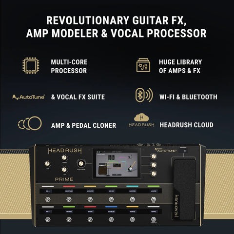 Guitar And Vocal Multi Effects Pedal With Amp Modeling And Cloner Antares Auto Tune WiFi 7 Inch Touchscreen Looper Bluetooth IR Loading Cloud Sharing And A Huge Library Of Realistic Guitar Bass And Vocal FX, featuring HeadRush Prime FX processor with multi-core, amp cloner, and WiFi connectivity.
