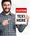 Custom Biz Sign 7x10 Inches Aluminum Sign For Indoor Outdoor Rust Free Fade Resistant 0.040 Aluminum Thickness With Pre Drilled Holes 3M EGP Reflective For Maximum Visibility Made In USA, man holding custom text sign