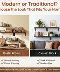 Comparison of rustic brown and classic black shelves, highlighting warm and inviting decor versus sleek modern style.