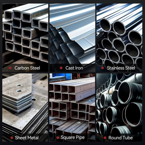 Various metal materials including carbon steel, cast iron, stainless steel, sheet metal, square pipe, round tube.