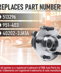 Front Wheel Hub Bearing Assembly For Infiniti And Nissan Vehicles Including QX60 JX35 Altima Maxima Pathfinder Replaces 513296 951403 402023JA1A For A Smooth Quiet Ride And Easy Install with replacement part numbers listed.