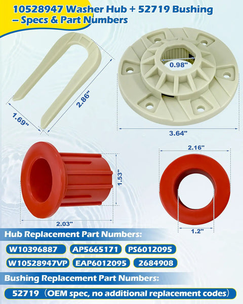 Washer Basket Driven Hub Kit And 52719 Washing Machine Basket Bushing Replacement Set For Whirlpool Maytag Kenmore VMW Replaces AP5665171 PS6012095 W10528947VP W10396887 W10528947, illustrated parts with measurements