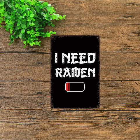 I Need Ramen Low Battery Funny Vintage Metal Sign 8x12 Tin Wall Art For Home Office Garage Decor Humorous Retro Tin Sign Poster Durable Aluminum Easy Mount