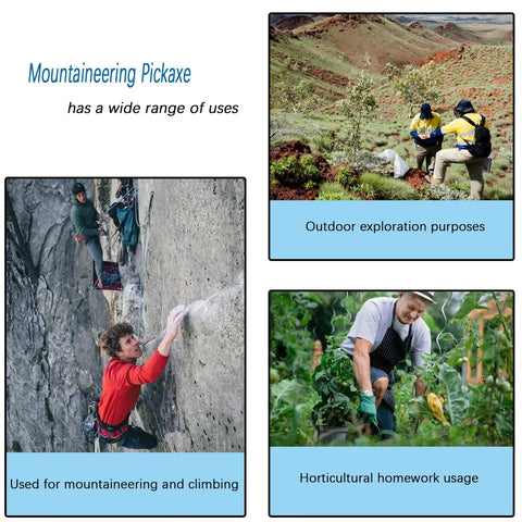 Collage showing mountaineering pickaxe used for climbing, outdoor exploration, and gardening work.