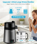 Upgrade 1.6Gal Large Water Distiller with stainless and glass pot delivers 8.16 Gal daily for fresh hydration.