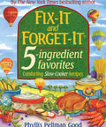 Phyllis Good No Sweat Slow Cooker Recipe Book Packed With Simple Five Ingredient Dinners with colorful illustrations and recipes.
