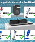 8.4V Pool Cleaner Charger For Water Tech Vacuums And Your Go-To Power Adapter Compatible With LC099-2SK 22151EL 24050GL 26050SL and 21051DL Cordless Spa Vacuum shown with various compatible models