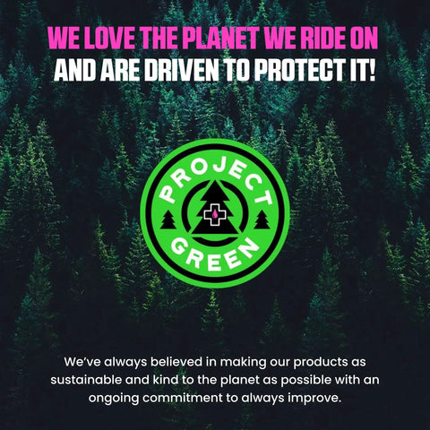 Project Green logo over forest background with 'We Love the Planet We Ride On' text promoting eco-friendly cycling.