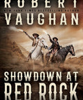 Cover of 'Classic Western Adventure From The Crocketts Series Book Six A Gritty Dusty Trails Showdown Tale Of Outlaws And Honest Heroes In A Rip Roaring Old West Saga For Fans Of Westerns' featuring two cowboys on horseback with guns raised.