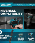 Low Profile Impact Socket Adapter Set in use with impact driver and power drill showcasing universal compatibility and 1/4" hex shank.