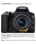 Guide on finding lens thread size on camera for 58mm UV Filter For Canon And Fujifilm Lenses With 58mm Thread Multi Coated Japanese Optical Glass Shields Against Dust Moisture And Scratches Keeps Your Glass Clean And Cuts Blue Cast For Canon EOS Rebels And Fuji X Series Kit Lenses.