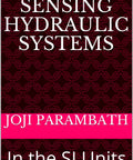 Cover of 'Load Sensing Hydraulic Systems In The SI Units A Practical No Nonsense Guide' by Joji Parambath