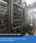 Heavy-duty die-cast body in industrial setting with corrosion-resistant finish
