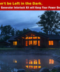 Illuminated house at dusk, trees in background; text 'Don't be Left in the Dark. Our Generator Interlock Kit will Keep Your Power On.'