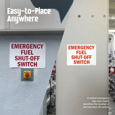 Heavy Duty Rock Solid Emergency Fuel Shut Off Switch Sign Crafted From Hella Tough Laminated Aluminum For Garage Workshop And Barns in use on walls.