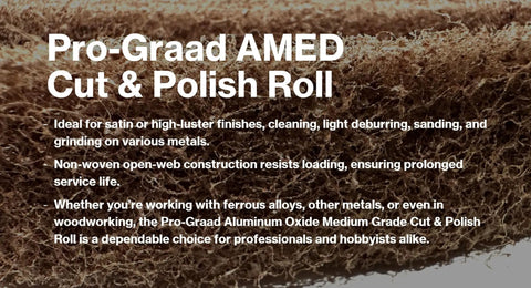Close-up view of Pro-Graad AMED Cut & Polish Roll, showcasing non-woven open-web construction for metal blending and polishing.