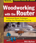 Router Mastery For Woodworkers: Pro Techniques, Jigs, And Edge Work You Can Use Right Now, Revised And Updated Guide To Surfacing, Joint Edges, Moldings, Curve Cuts, And Shaping Furniture Parts book cover with router and jigs