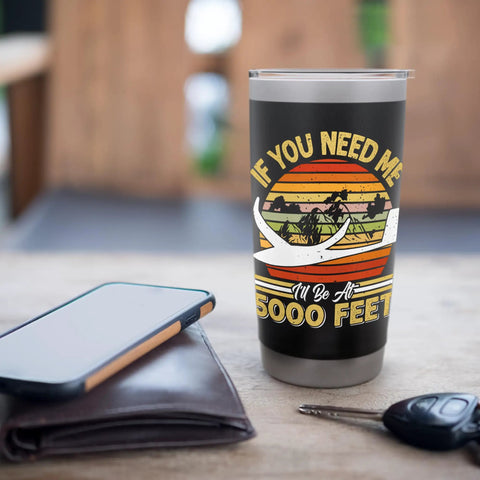 Soaring Sailplane Pilot Insulated Stainless Steel Tumbler For Aviation Enthusiasts And Glider Lovers Keeps Coffee Cold On The Fly High Gift For Flight Junkies with glider graphic and text "If You Need Me I'll Be At 5000 Feet"