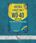Rusted Tin Metal Wall Plaque For Garage Shack Or Man Cave Workbench Vibes Do You Own A Rusty Tool Retro Pub Farmhouse Bro Hangout Bar Corner Decor Gifts features vintage-style WD-40 instructions.