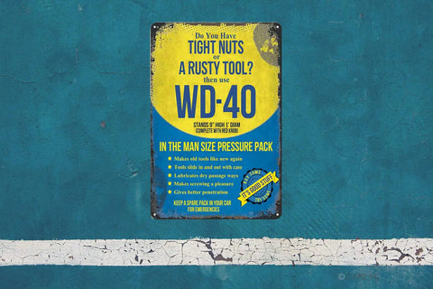Rusted Tin Metal Wall Plaque For Garage Shack Or Man Cave Workbench Vibes Do You Own A Rusty Tool Retro Pub Farmhouse Bro Hangout Bar Corner Decor Gifts features vintage-style WD-40 instructions.
