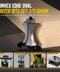 Knockout Cut Carbide Tipped Router Bit Crafting Sweet Smooth Fingernail Bevels On Fine Cabinetry Projects With Darn Solid 1/2 Inch Shank And 1 13/16 Inch Reach for pro woodworking success, showing convex edge oval router bit on wood.