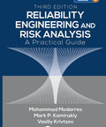 Hands On Practical Guide To Reliability Engineering And Risk Analysis For Students And Real World Engineers With Real World Techniques For System Safety And Smart Risk Mitigation Third Edition ebook cover