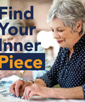 Woman assembling puzzle at table with 'Find Your Inner Piece' text, promoting 300 Piece Hot Air Balloon Festival Puzzle For Adults.