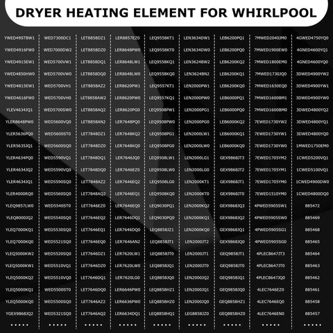 Model compatibility list for Heavy Duty Dryer Heating Element Kit Replacement W10724237 3403585 279838 for multiple dryers.