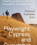 Cover of Master End To End Testing Automation Frameworks Like A Boss, photo of dunes and ancient structure, showcasing testing concepts.