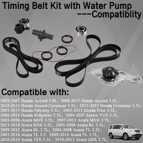 Serpentine Drive Timing Belt With Water Pump Kit Direct Fit For Honda Accord Crosstour Odyssey Pilot Ridgeline Saturn Vue Acura MDX RDX RL TL TSX V6 3.0L 3.2L 3.5L 3.7L Engines displayed with components.