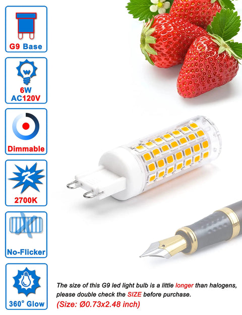 No Flicker G9 LED Bulbs 6W Dimmable 2700K Soft Warm White 600LM 360 Degree Beam with pen and strawberries