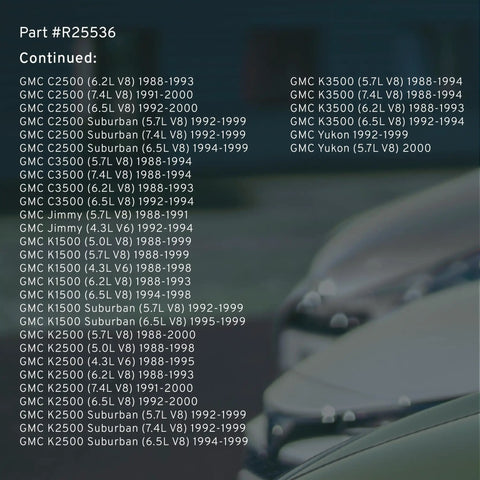 Compatibility list for GMC C2500, C3500, K2500, Yukon models with part #R25536 in background