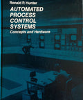 Cover of Automated Process Control Systems Essentials Concepts And Hardware Updated Edition book