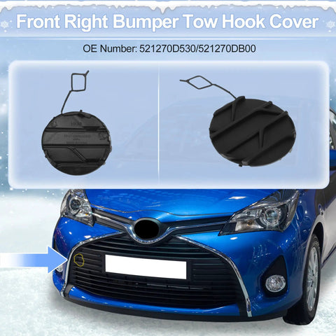 Front Right Tow Hook Cover Cap For Toyota Yaris 2014 2017 Unpainted Plastic Replacement 521270D530 521270DB00 in use