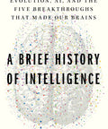 From Brainwaves to Bots Real Talk On How Intelligence Evolved AI Boom And The Five Breakthroughs That Shaped Our Minds Neuroscience Insights And The Path To Future Machines book cover